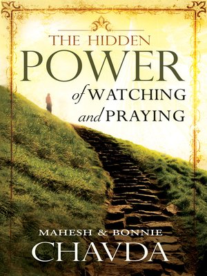 cover image of The Hidden Power of Watching and Praying